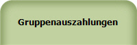 Gruppenauszahlungen